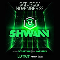 Lumen Entertainment Presents: Shwann primary image