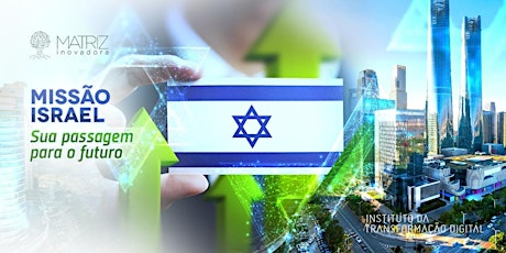 Imagem principal do evento Missão Israel – Imersão em Inovação, Empreendedorismo e Business