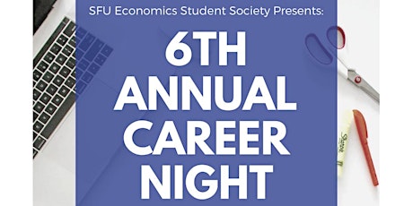 SFU Economics Student Society: 6th Annual Career Night