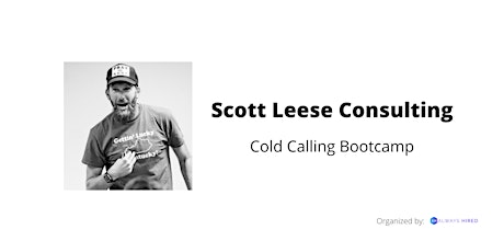 Scott Leese's Cold Calling Bootcamp primary image