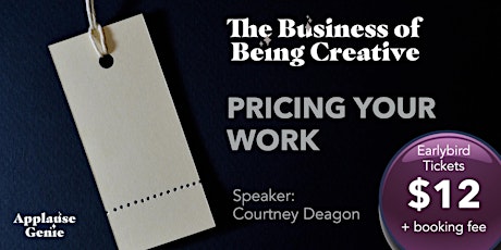 Pricing Your Work: The Business of Being Creative - Feb 2020 primary image