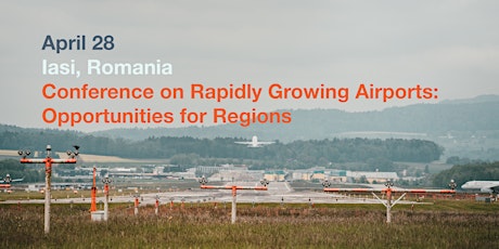 Primaire afbeelding van Conference on Rapidly Growing Airports: Opportunities for Regions