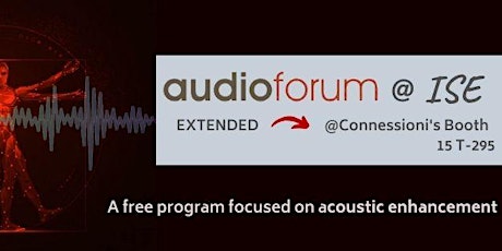 Immagine principale di AudioForum Extended @Connessioni's Booth 