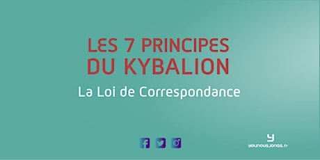 Image principale de Série "Le V2 et les 7 principes du Kybalion" : La Loi de Correspondance