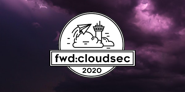 fwd:cloudsec 2020