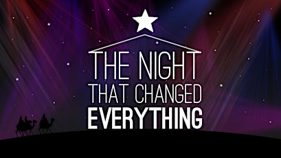 The Night That Changed Everything:   A Christmas Music Celebration primary image