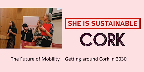 The Future of Mobility - Getting around Cork in 2030