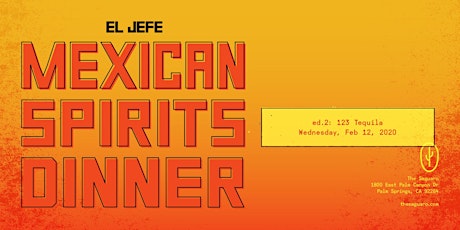 El Jefe Mexican Spirits Dinner - Organic Tequila primary image