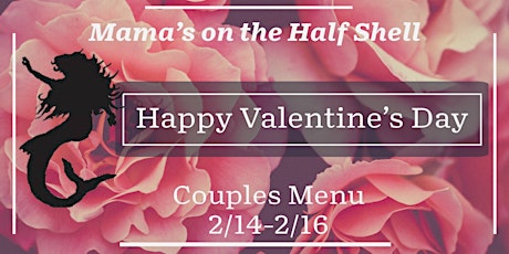 Valentines Day at Mama's on the Half Shell primary image