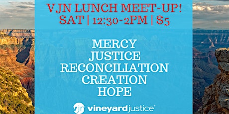 Vineyard Justice Network Meet-Up: Lunch @2020 CauseCon primary image