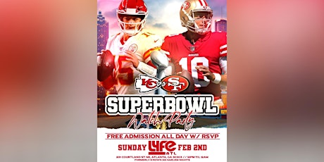 THIS SUNDAY :: THE BIGGEST DAMN SUPER BOWL PARTY IN ATLANTA PERIOD @ LYFE ATL (FORMERLY HARLEM NIGHTS) primary image