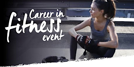 Career in Fitness Event primary image