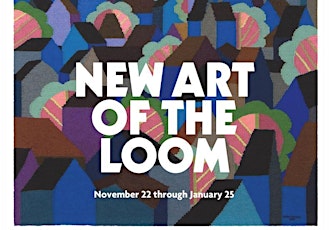 The New Art of the Loom Art Talk primary image