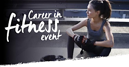 Career in Fitness Event primary image