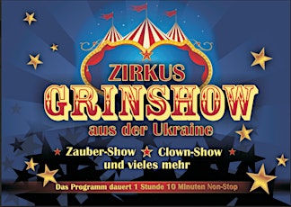 Hauptbild für Zirkus Grinshow um 16.30