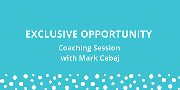Exclusive:  Coaching Session with Mark Cabaj