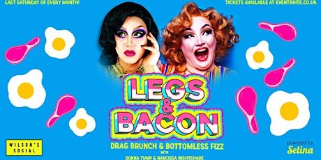 Legs & Bacon - Drag Brunch & Bottomless Fizz primary image