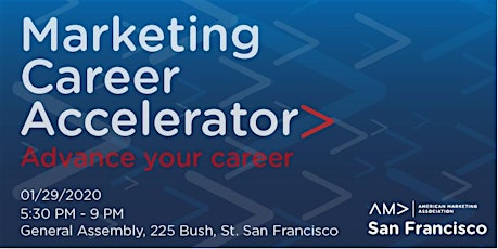 AMA SF Presents: The Marketing Career Accelerator primary image