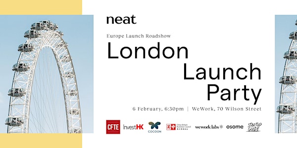 Neat London Launch Party