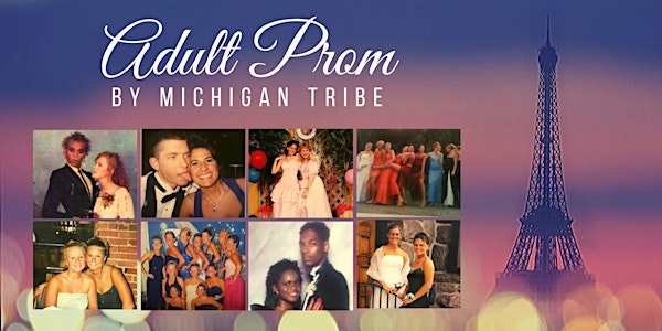 Adult Prom by Michigan Tribe