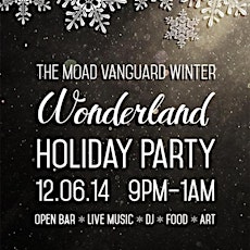 Winter Wonderland - The 2014 MoAD Vanguard Holiday Party primary image