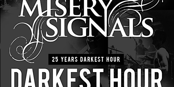 Misery Signals + Darkest Hour with SECT, Neck of the Woods