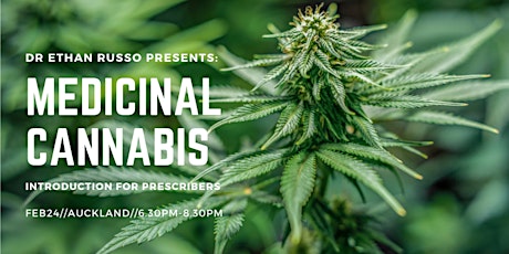 Dr Ethan Russo Presents: Medicinal Cannabis, Introduction for Prescribers primary image