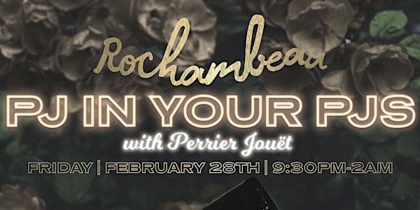 PJ In Your PJs Party with Perrier Jouët at Rochambeau!