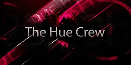 The Hue Crew Live primary image