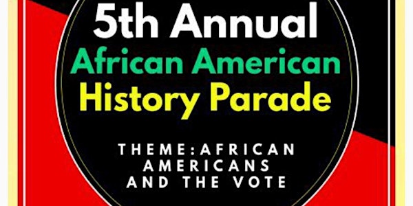 5th Annual African American History Parade 