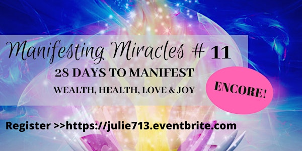 Manifesting Miracles #11 ENCORE 