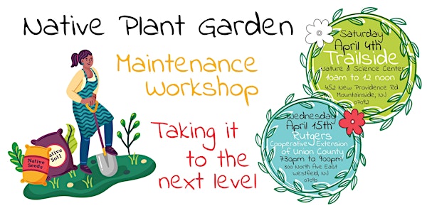 Native Plant Garden Maintenance Workshop