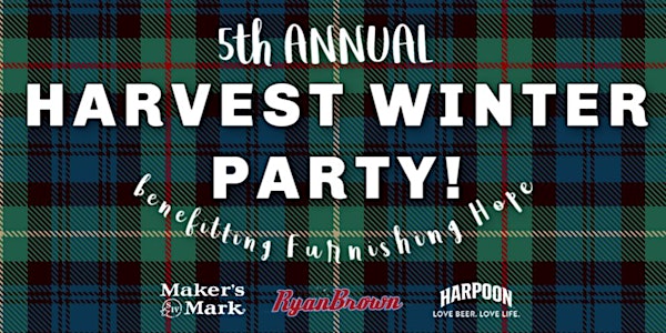 5th Annual Harvest Winter Party