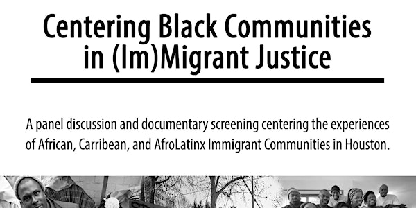 Centering Black (Im)migrant Communities in Immigrant Justice