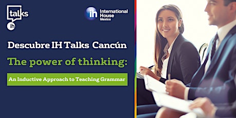 Imagen principal de The Power of Thinking Cancún: An Inductive Approach
