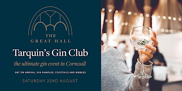 Tarquin's Gin Club at The Great Hall