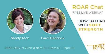 ROAR Chat - Free Live Webinar with Sandy Asch and Guests