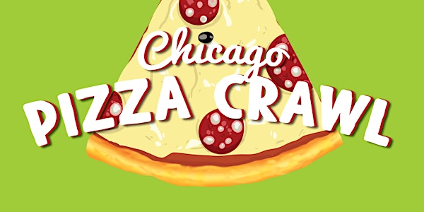 CANCELLED - Chicago Pizza Crawl