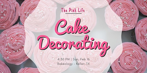 Fort Worth Tx Cake Decorating Class Events Eventbrite