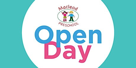 Macleod Preschool Open Day primary image