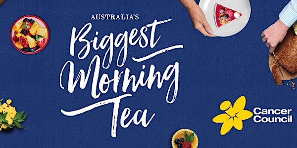 CANCELLED	Australia's Biggest Morning Tea  CANCELLED