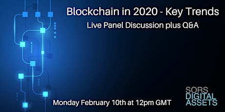 Blockchain in 2020 - Key Trends - Online Panel Discussion + Q&A primary image