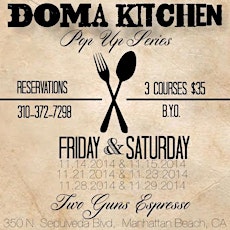 Doma Kitchen Introduces South Bay's First Official Pop Up Dinner Series primary image