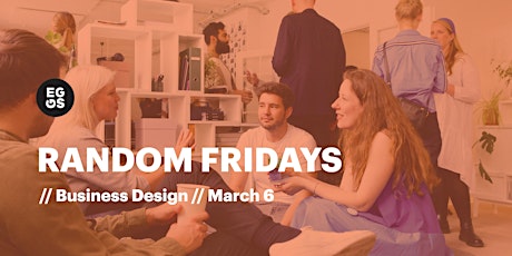 02 Random Friday // Business Design