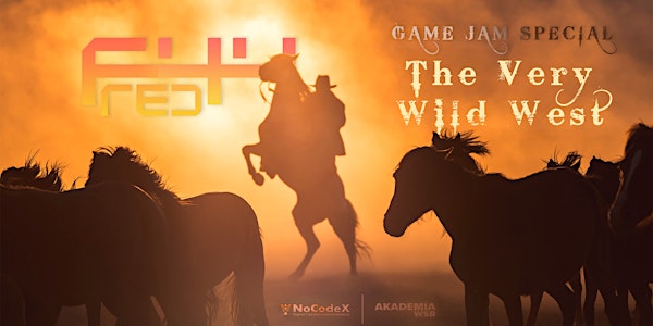 F44 Red Game Jam Special: The Very Wild West