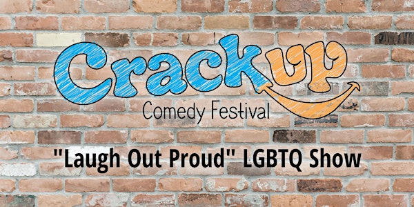 CANCELLED: "Laugh Out Proud" - LGBTQ Show