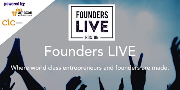 Founders Live Boston - Tech and Startup Pitch Event!