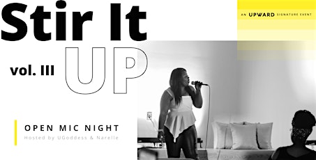 Stir It UP: Open Mic Series - Volume III primary image