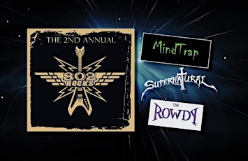 802 Rocks: MindTrap, Supernatural and The Rowdy