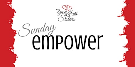 Sunday Empower: February primary image